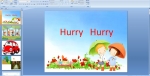 �׶�԰������ֻ��Hurry Hurry���μ�